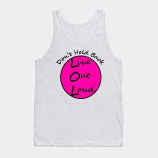 Live Out Loud-Large front print Tank Top